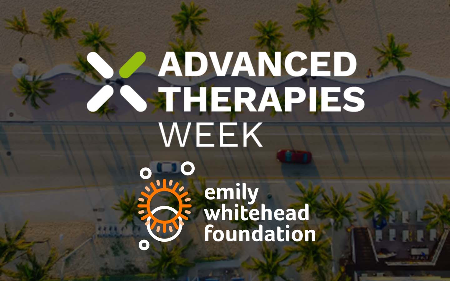 Advanced Therapies Week 2023 Emily Whitehead Foundation
